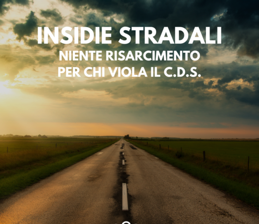 Insidie stradali: niente risarcimento per chi viola le regole del Codice della Strada